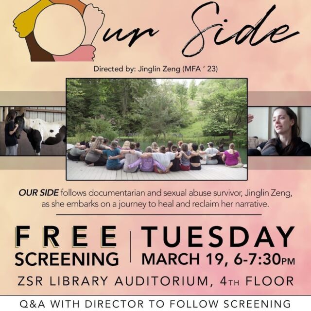 Please join us next week for a DFP Thesis Showcase screening of Our Side! Mark your calendar for Tuesday, March 19 from 6 to 7:30 p.m. in the @ZSRlibrary Auditorium. 🎥 ⁣
⁣
Our Side follows documentarian and sexual abuse survivor, Jinglin Zeng (MFA ‘23), as she embarks on a journey to heal and reclaim her narrative. As a participant in Resilient Voices, an annual weekend retreat held in North Carolina for sexual assault survivors, Zeng explores healing therapies and connects with a community of survivors as they reclaim their voices and share their growth in front of her camera.⁣
⁣
⁉️ - A Q & A with the director will follow the screening.⁣
⁣
#wfudocfilm @wakethearts @wfudocumentaryfilm @wfucampuslife