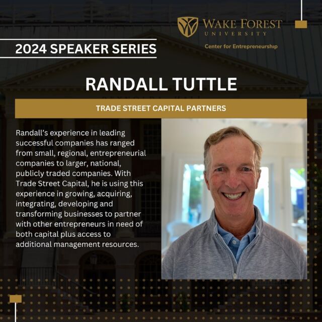 Back in February, we had the honor of having Randall Tuttle of Trade Street Capital partners in to share his story and insight with our ENT 105 students. The Speaker Series has been a blast this semester, and getting to hear and connect with successful entrepreneurs like Randall is truly meaningful to the Center. Thank you so much for coming!