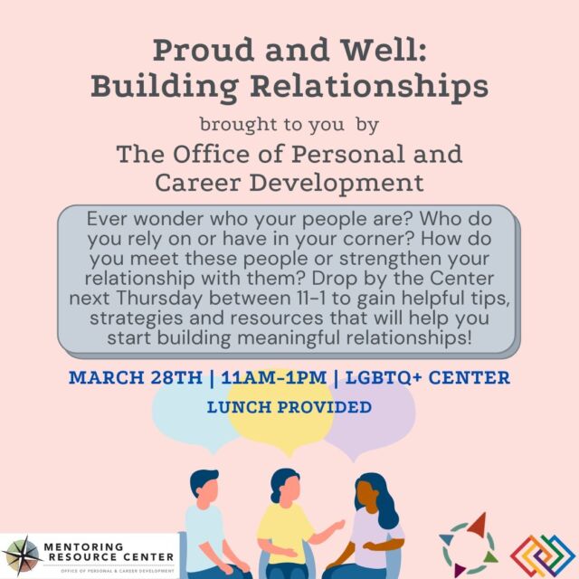 🤝🎉 Stop by the Center on Thursday the 28th from 11am - 1pm to learn some helpful tips and strategies to help you build meaningful relationships. We're very happy to be partnering with the @wfuopcd and the Mentoring Resource Center to bring this great Proud and Well to y'all!! 🤝🎉 #lgbtqatwfu