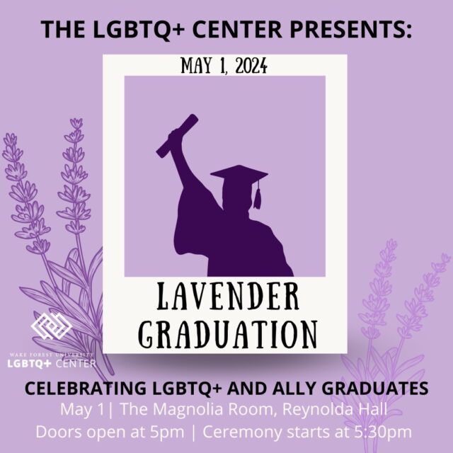 Calling Wake Forest Class of 2024 seniors, graduate, and professional students! Today is the LAST DAY to register to participate in Lavender Graduation -- this fun, sweet, affirming celebration is such a special tradition, and we hope you'll join us on Wednesday, May 1st! Don't miss your chance to participate in Lavender Graduation 2024! #lgbtqatwfu #lavendergraduation #wfuclassof2024 #wfu2024