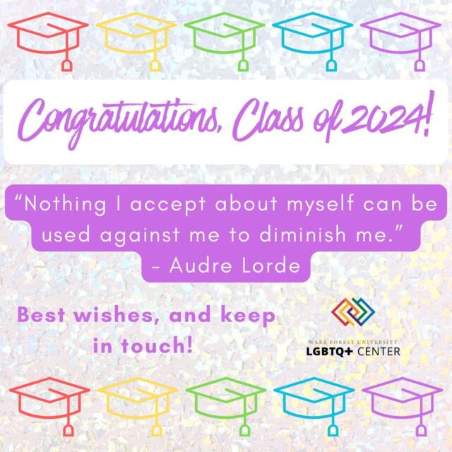 Congratulations to the Class of 2024! We are so proud of all that you have accomplished, and we know this is only the beginning of your incredible stories! Know that you always have a family here with the #LGBTQatWFU community 🖤🤎🩷🩵🤍❤️🧡💛💚💙💜 #classof2024